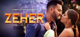 Zeher (2023) S01E01-02 Hindi CinePrime Hot Series 1080p Watch Online