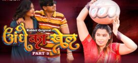 Andhe ka Khel (2023) S01E05-06 Hindi RabbitMovies Hot Web Series 1080p Watch Online