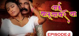 Bai Wadyavar Ya (2023) S01E01-03 Hindi Ratkida Hot Web Series 1080p Watch Online