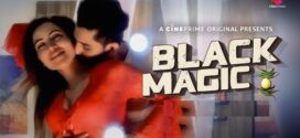 Black Magic (2023) Hindi CinePrime Hot Short Film 720p Watch Online