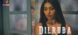 Dilruba (2023) Hindi Atrangii Hot Short Film 1080p Watch Online