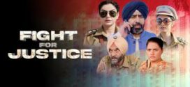 Fight For Justice (2023) Punjabi CHTV WEB-DL H264 AAC 1080p 720p 480p ESub