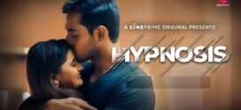 Hypnosis (2023) Hindi CinePrime Hot Short Film 1080p Watch Online