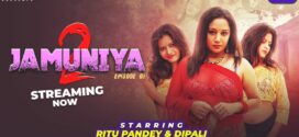 Jamuniya (2023) S02E01 Hindi Uncut MoodX Hot Web Series 1080p Watch Online