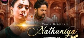 Nathuniya (2023) S01E01-02 Hindi Voovi Hot Web Series 1080p Watch Online