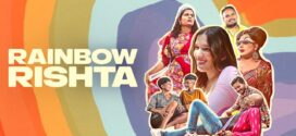 Rainbow Rishta (2023) S01 Hindi AMZN WEB-DL H264 AAC 1080p 720p 480p ESub