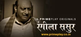 Rangeela Sasur (2023) Hindi PrimePlay Short Film 1080p Watch Online