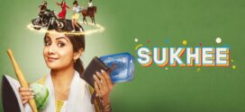 Sukhee (2023) Hindi NF WEB-DL H264 AAC 1080p 720p 480p ESub