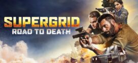 Supergrid Road To Death (2018) Dual Audio Hindi ORG BluRay x264 AAC 720p 480p ESub