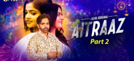 Aitraaz (2023) S01E03-04 Hindi Jalva Hot Web Series 1080p Watch Online