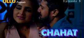 Chahat Part 2 (2023) S01 Hindi Ullu Hot Web Series 1080p Watch Online
