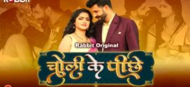 Choli Ke Piche (2023) S01E01-02 Hindi RabbitMovies Hot Web Series 1080p Watch Online