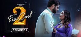 Fevicool (2023) S02E03 Hindi PrimeShots Hot Web Series 1080p Watch Online