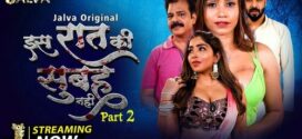 Is Raat Ki Subha Nahi (2023) S01E03-04 Hindi Jalva Hot Web Series 1080p Watch Online