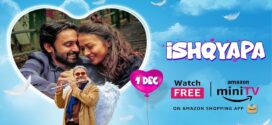 Ishqyapa (2023) S01 Hindi AMZN WEB-DL H264 AAC 1080p 720p 480p Download