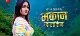 Makaan Malkin (2023) Hindi Uncut KothaVip Hot Short Film 1080p Watch Online