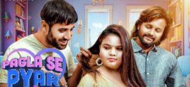 Pagla Se Pyar (2023) S01E02 Hindi Uncut MoodX Hot Web Series 1080p Watch Online
