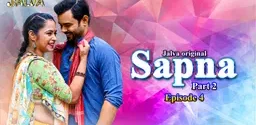 Sapna (2023) S01E03-E04 Hindi Jalva Hot Web Series 1080p Watch Online