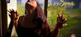 Sona Milega (2023) Hindi Uncut Hots Hot Short Film 1080p Watch Online