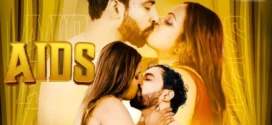 Aids (2024) Hindi Uncut AddaTV Hot Short Film 1080p Watch Online