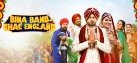 Bina Band Chal England (2023) Punjabi CHTV WEB-DL H264 AAC 2160p 1080p 720p 480p ESub