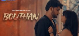 Bouthan (2024) S01E01-03 Hindi DigiMoviePlex Hot Web Series 1080p Watch Online