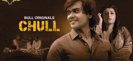 Chull (2024) S01E01-02 Hindi BullApp Hot Web Series 1080p Watch Online