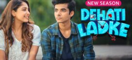 Dehati Ladke (2024) S02 Hindi AMZN WEB-DL H264 AAC 1080p 720p 480p ESub