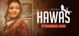 Hawas (2024) S01E01-03 Hindi Hunters Hot Web Series 1080p Watch Online