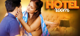 Hotel Room (2024) S01E01 Hindi Uncut MojFlix Hot Web Series 1080p Watch Online