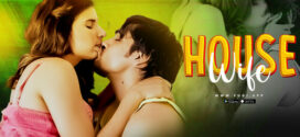 Housewife (2024) S01E01 Hindi Uncut Fugi Hot Web Series 1080p Watch Online