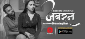 Jabran (2024) S01E04-06 Hindi Bigshots Hot Web Series 1080p Watch Online