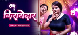 Kirayedaar (2024) S02E02 Hindi Uncut MoodX Hot Web Series 1080p Watch Online