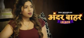 Lalach (2024) S01E01-02 Hindi DigiMoviePlex Hot Web Series 720p Watch Online