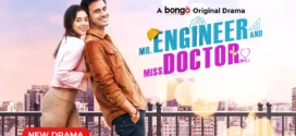 Mr. Engineer And Miss Doctor (2024) Bengali Bongo Short Film WEB-DL H264 AAC 1080p 720p Download