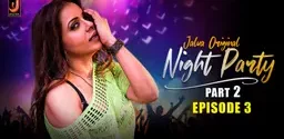Night Party (2024) S01E03-04 Hindi Jalva Hot Web Series 1080p Watch Online