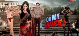 Oh My Wife (2024) S01 Hindi Watcho WEB-DL H264 AAC 1080p 720p 480p Download