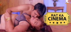 Rat Ka Cinema (2024) S01E01-02 Hindi Rangmanch Hot Web Series 1080p Watch Online