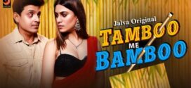 Tamboo Me Bamboo (2024) S01E01-02 Hindi Jalva Hot Web Series 1080p Watch Online