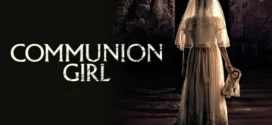 The Communion Girl (2023) Dual Audio Hindi ORG AMZN WEB-DL H264 AAC 1080p 720p 480p ESub