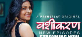 Vasheekaran (2024) S01E04-06 Hindi PrimePlay Hot Web Series 1080p Watch Online