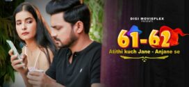 Atithi Kuch Jane Anjane Se (2024) S01E01-02 Hindi DigiMoviePlex Hot Web Series 720p Watch Online