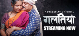 Galtiyan (2024) S01E01-03 Hindi PrimePlay Hot Web Series 1080p Watch Online