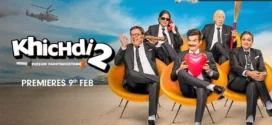 Khichdi 2 (2023) Hindi Zee5 WEB-DL H264 2160p 1080p x264 AAC 1080p 720p 480p Download