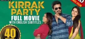 Kirrak Party (2018) UNCUT Dual Audio Hindi ORG WEB-DL H264 AAC 1080p 720p 480p ESub