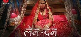 LenDen (2024) S01E04-06 Hindi BigShots Hot Web Series 1080p Watch Online
