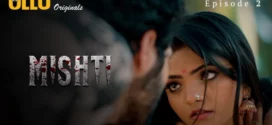 Mishti Part 1 (2024) S01 Hindi Ullu Web Series 1080p Watch Online