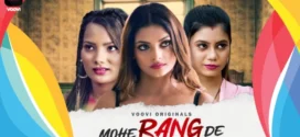 Mohe Rang De (2024) S01E03-04 Hindi Voovi Web Series 1080p Watch Online