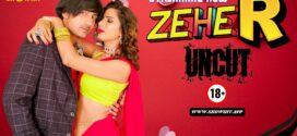 Zeher (2024) Hindi Uncut ShowHit Hot Short Film 1080p Watch Online