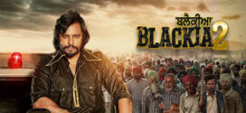 Blackia 2 (2024) Punjabi HQ S-Print x264 AAC 1080p 720p 480p Download